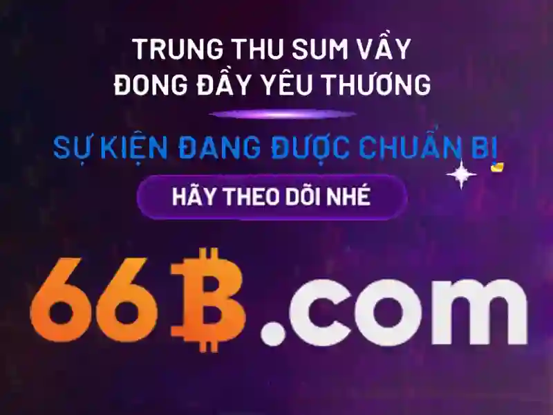 66b trong đời sống và triển vọng\n<p><span style=